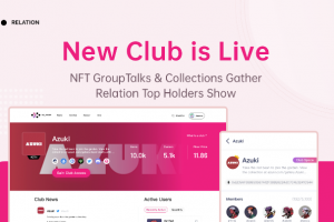 NFT Club上线Relation Bazaar | 创建合约化的NFT群组