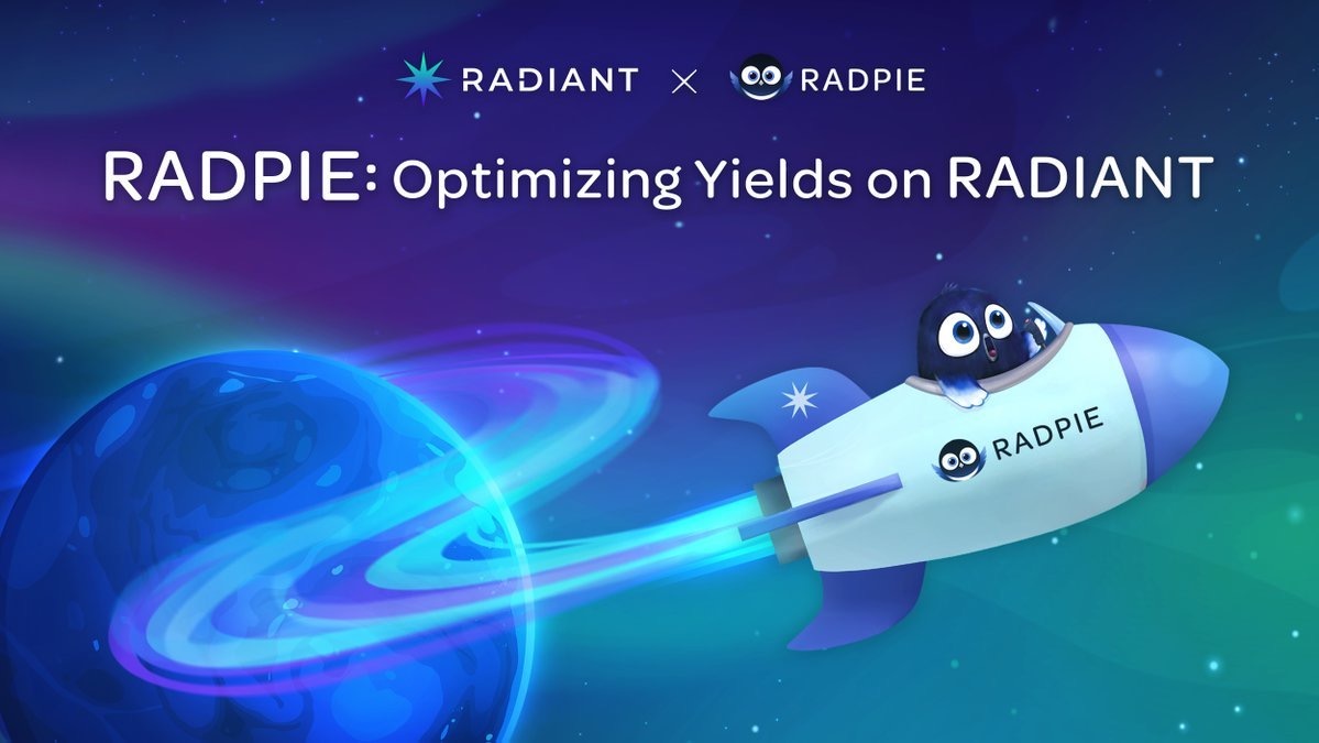 一文了解Radiant $RDNT 的 "Convex" -- Radpie